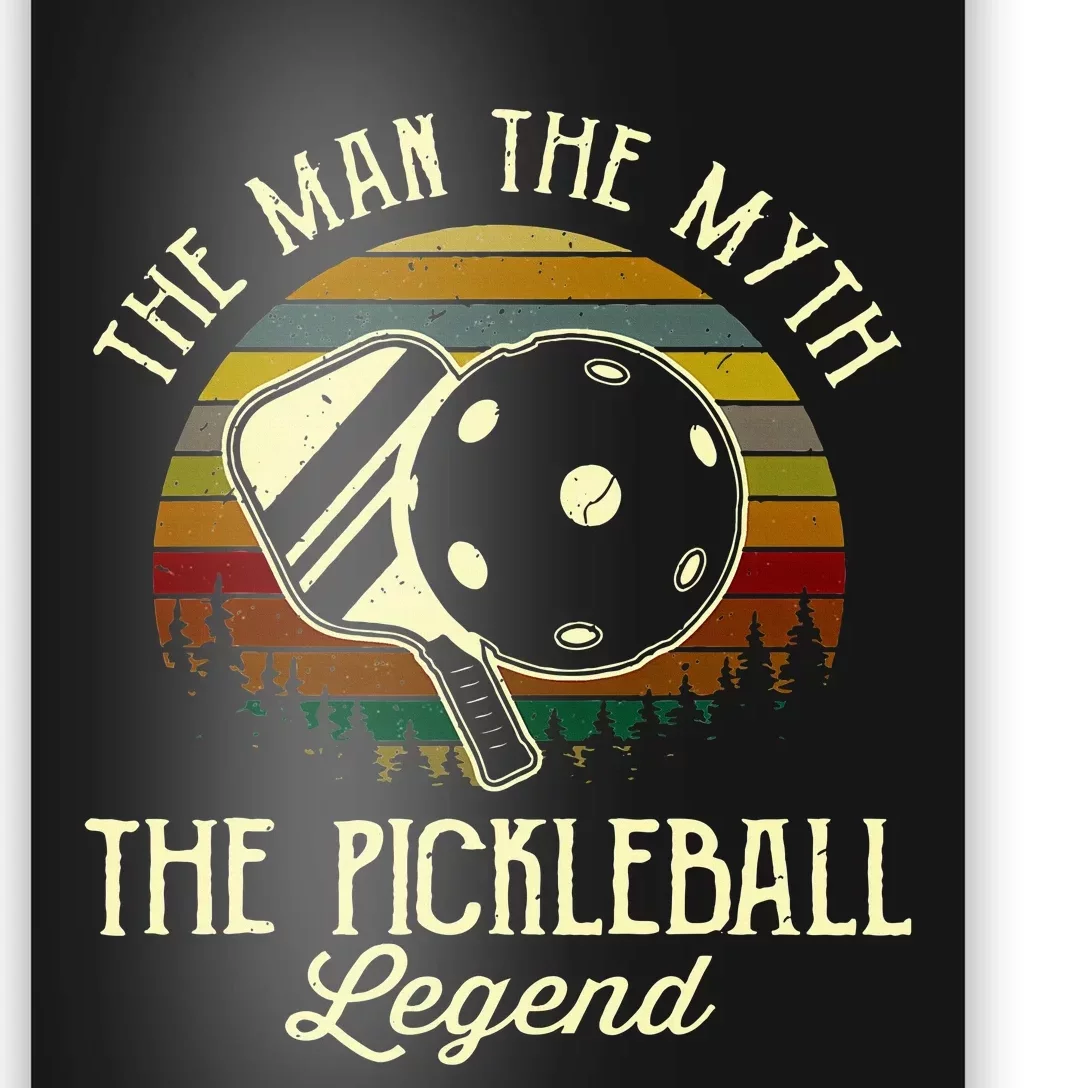 The Man The Myth The Pickleball Legend Poster