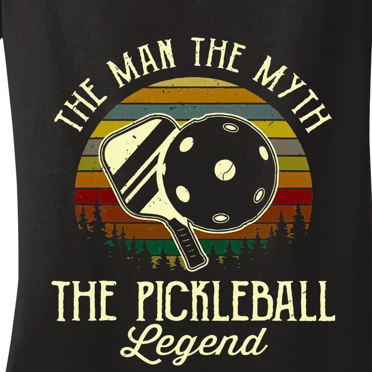 The Man The Myth The Pickleball Legend Women's V-Neck T-Shirt