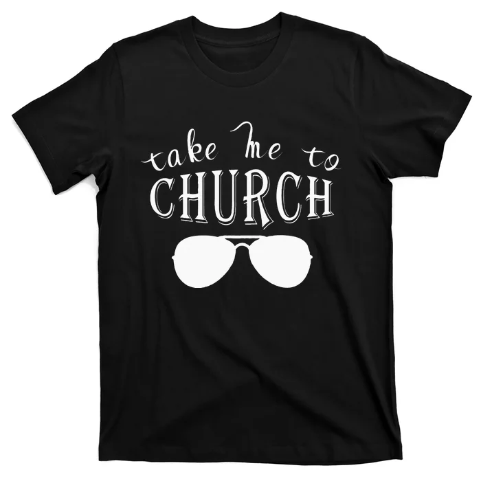 Take Me To The Church Christian Country Concert T-Shirt