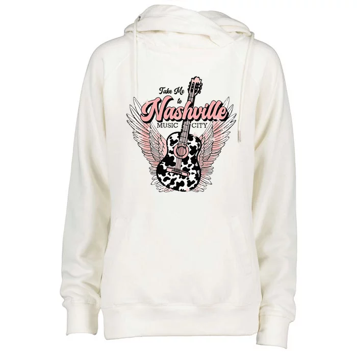 Take Me To Nashville Nashville Tennessee Womens Funnel Neck Pullover Hood