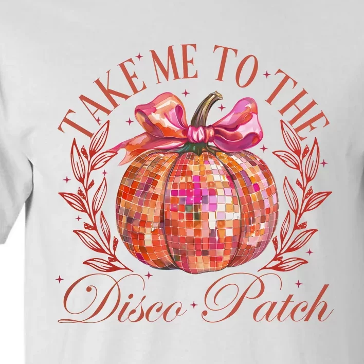 Take Me To The Pumpkin Patch Tall T-Shirt