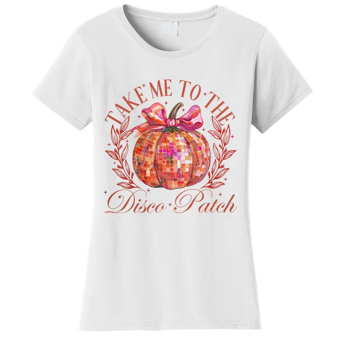 Take Me To The Pumpkin Patch Women's T-Shirt