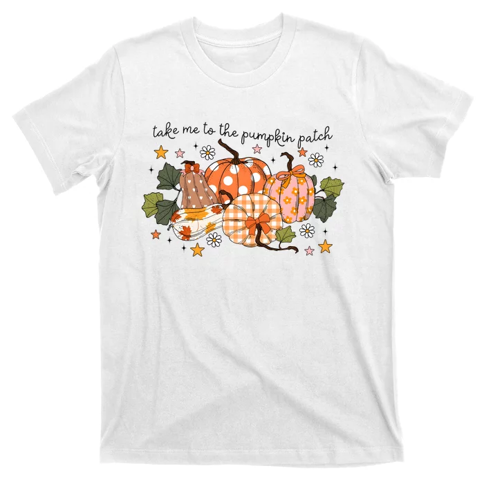 Take Me To The Pumpkin Patch Fall Pumpkin T-Shirt