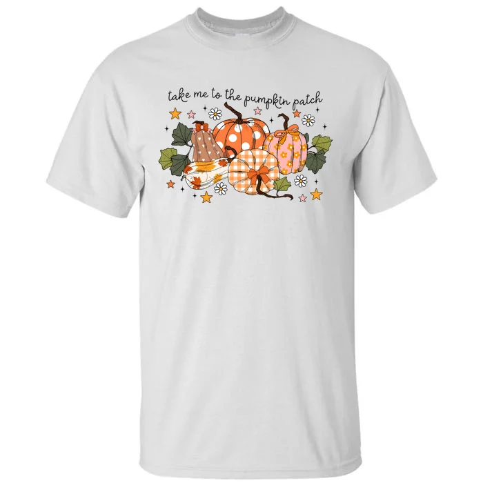 Take Me To The Pumpkin Patch Fall Pumpkin Tall T-Shirt