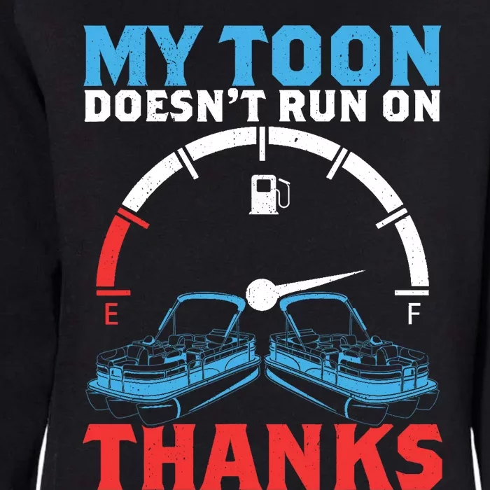 Tritoon My Toon Doesnt Run On Thanks For Tritoon Captain Womens California Wash Sweatshirt