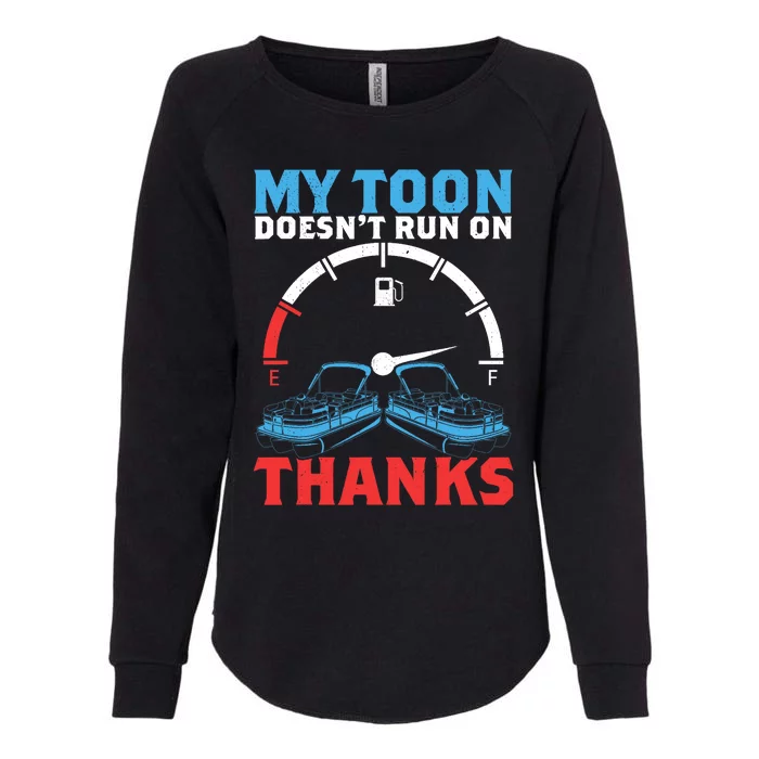 Tritoon My Toon Doesnt Run On Thanks For Tritoon Captain Womens California Wash Sweatshirt