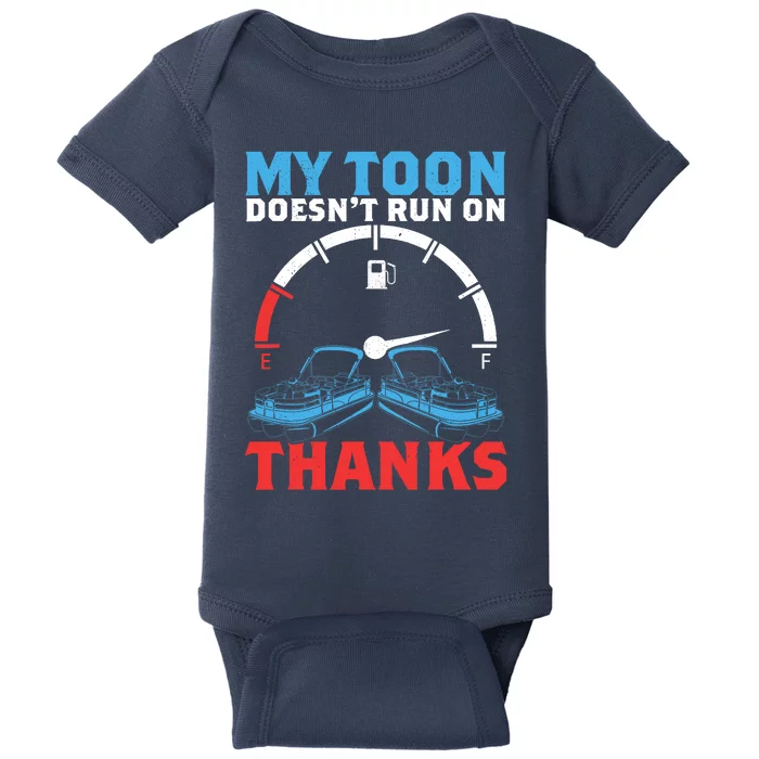 Tritoon My Toon Doesnt Run On Thanks For Tritoon Captain Baby Bodysuit