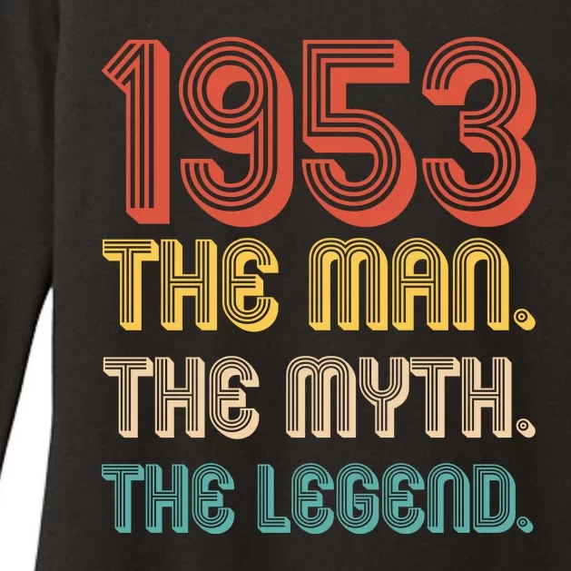 The Man The Myth The Legend 1953 70th Birthday Womens CVC Long Sleeve Shirt