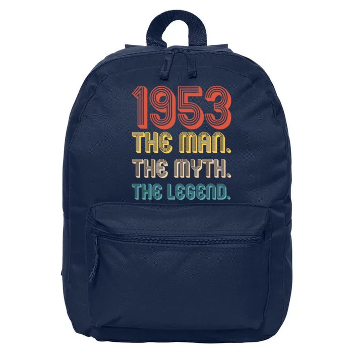 The Man The Myth The Legend 1953 70th Birthday 16 in Basic Backpack