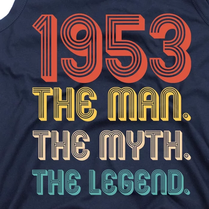 The Man The Myth The Legend 1953 70th Birthday Tank Top