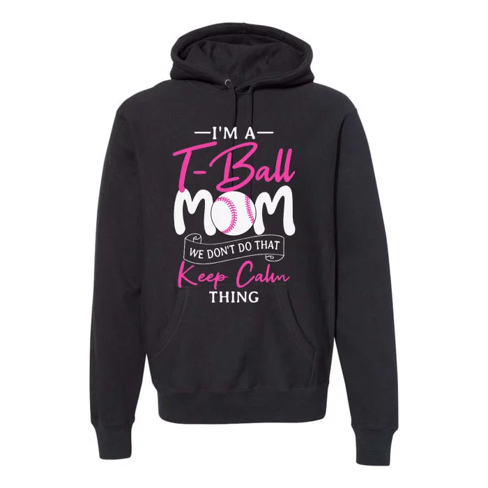 TeeBall Mom Teeball Player Team Sport Mother's Day Premium Hoodie