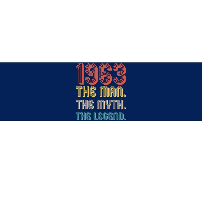 The Man The Myth The Legend 1963 60th Birthday Bumper Sticker