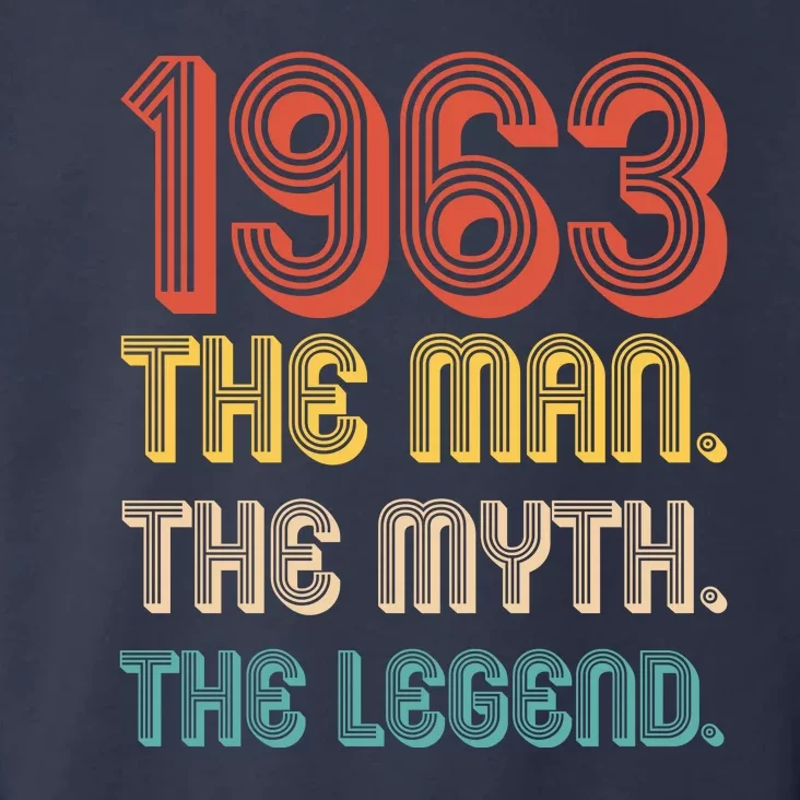 The Man The Myth The Legend 1963 60th Birthday Toddler Hoodie