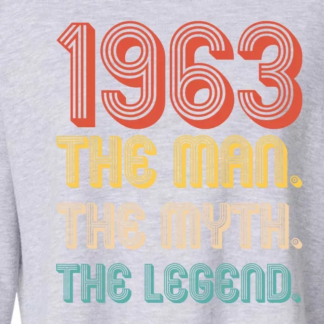 The Man The Myth The Legend 1963 60th Birthday Cropped Pullover Crew