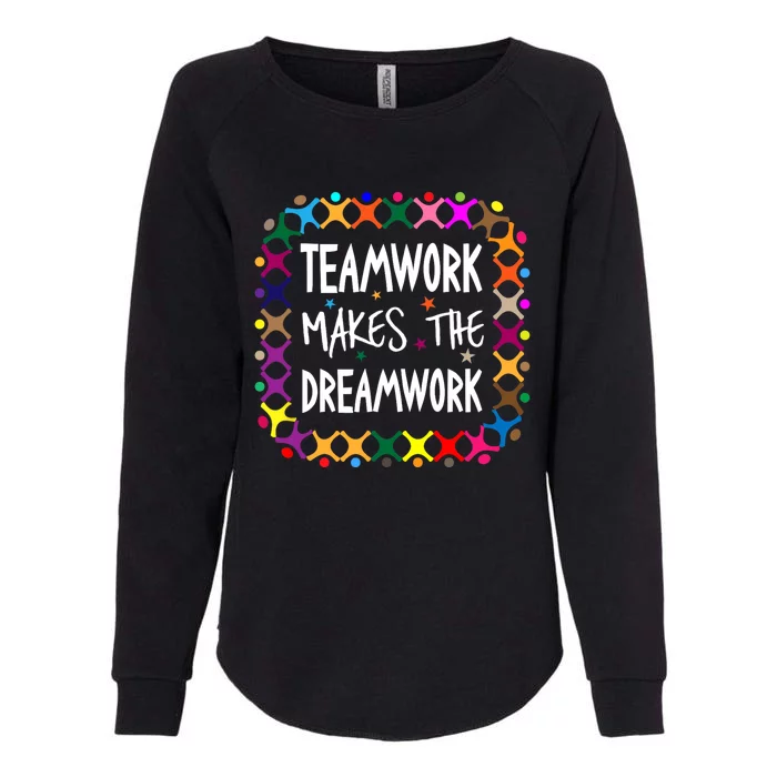 Teamwork Makes The Dreamwork Motivational Sports Quote Team Womens California Wash Sweatshirt