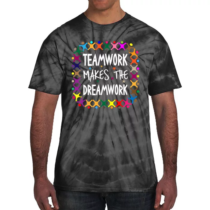 Teamwork Makes The Dreamwork Motivational Sports Quote Team Tie-Dye T-Shirt