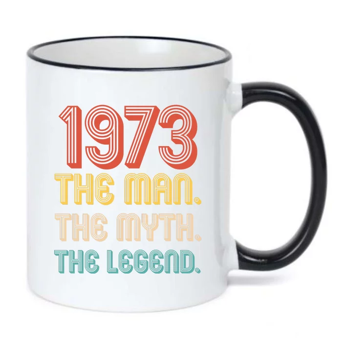 The Man The Myth The Legend 1973 50th Birthday Black Color Changing Mug