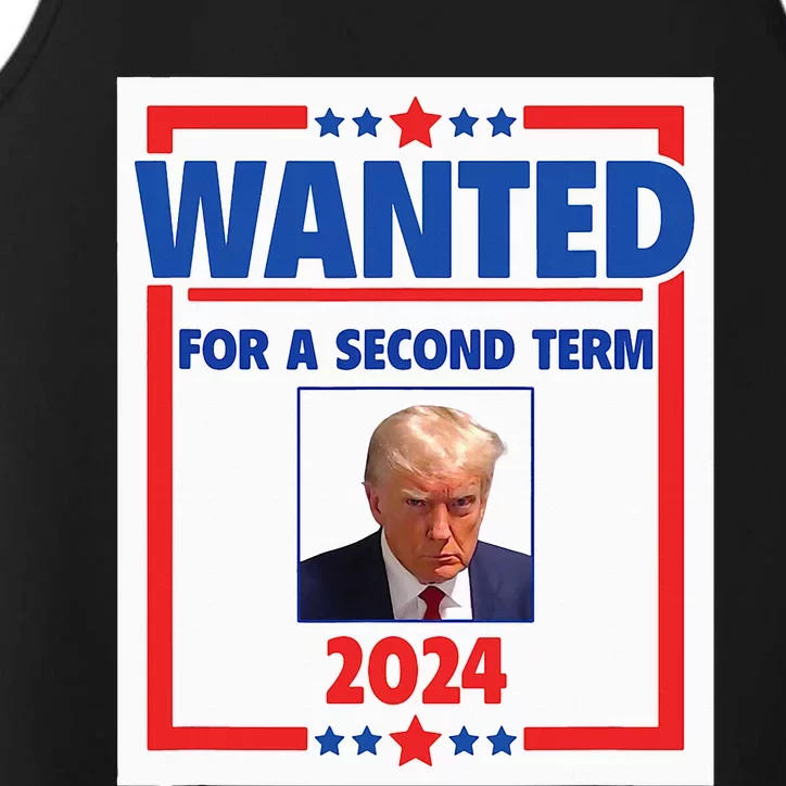 Trumps Mugshot Wanted For A Second Term 2024 President Performance Tank