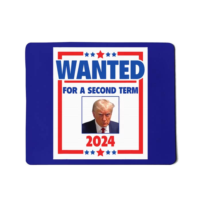 Trumps Mugshot Wanted For A Second Term 2024 President Mousepad