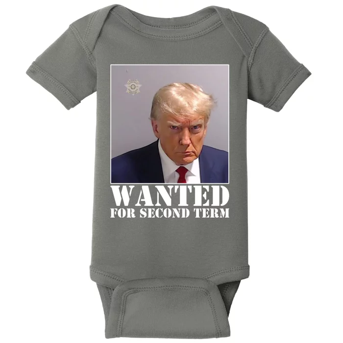 Trump Mugshot Wanted For Second Term Baby Bodysuit