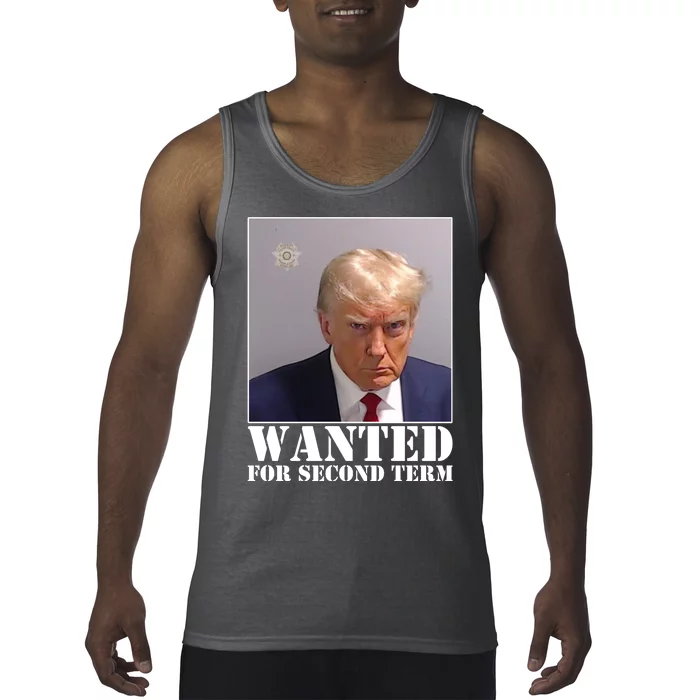 Trump Mugshot Wanted For Second Term Tank Top