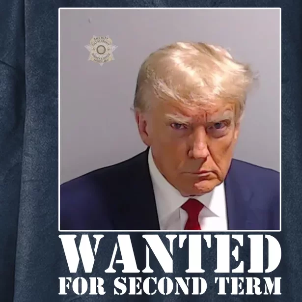 Trump Mugshot Wanted For Second Term Hooded Wearable Blanket