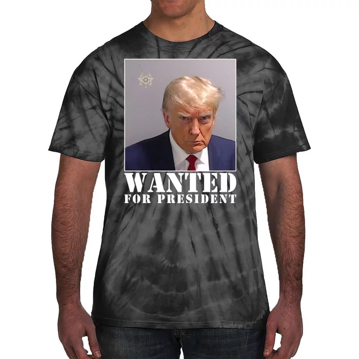 Trump Mugshot Wanted For President Tie-Dye T-Shirt