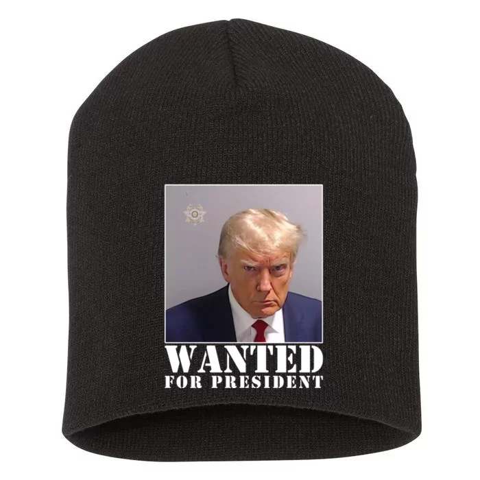 Trump Mugshot Wanted For President Short Acrylic Beanie