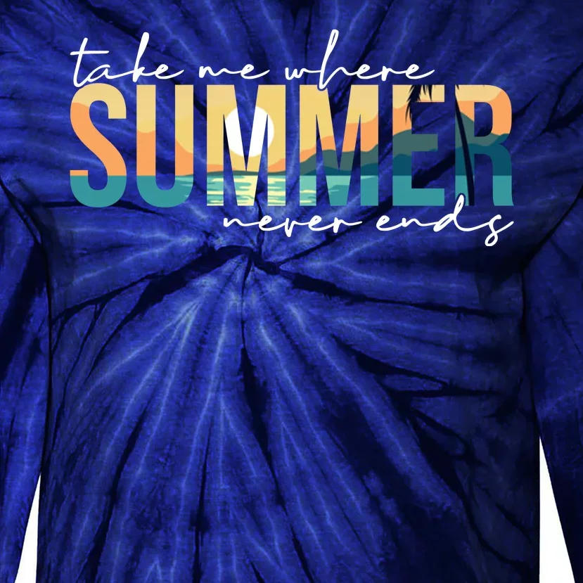 Take Me Where Summer Never Ends Tie-Dye Long Sleeve Shirt