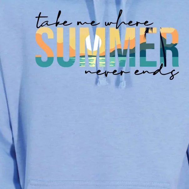 Take Me Where Summer Never Ends Unisex Surf Hoodie