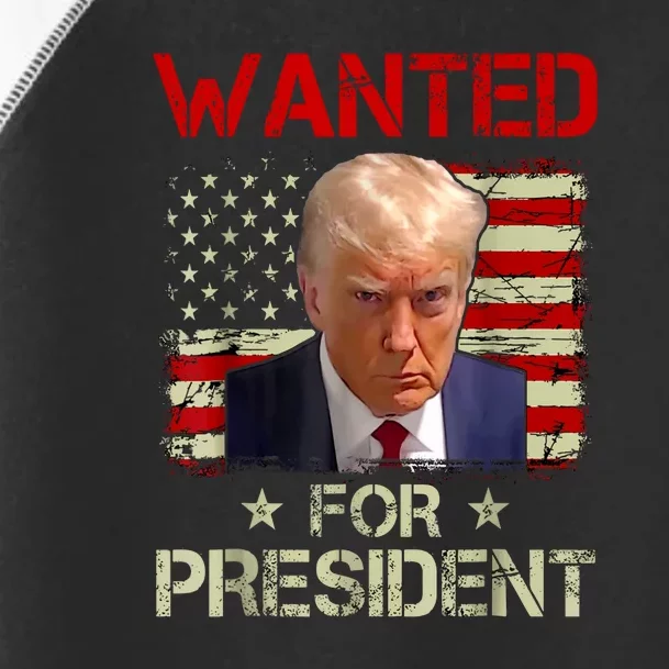 Trumps Mugshot Wanted For A Second Term 2024 President Gift Toddler Fine Jersey T-Shirt