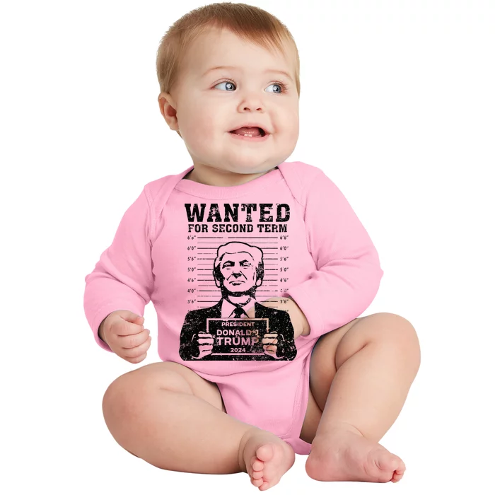 Trump Mugshot Wanted For Second Term 2024 Baby Long Sleeve Bodysuit