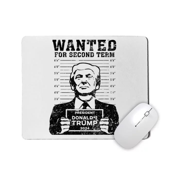 Trump Mugshot Wanted For Second Term 2024 Mousepad