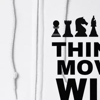 Think Move Win Chess Player Chess Board Full Zip Hoodie