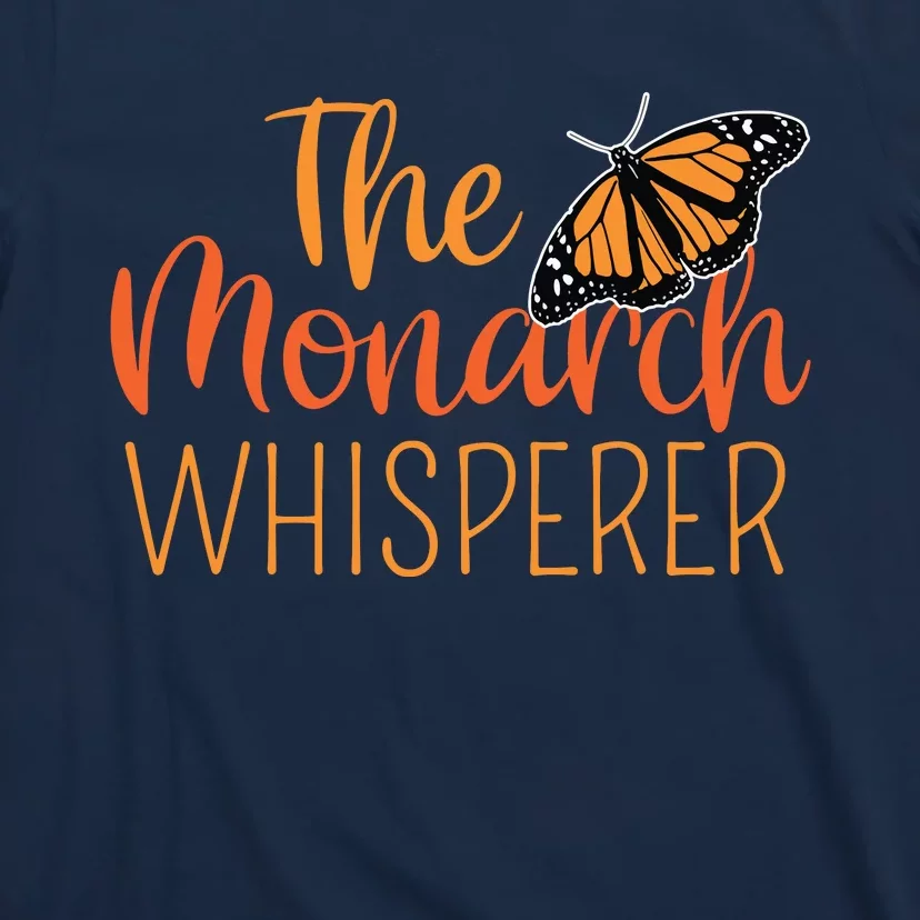 The Monarch Whisperer Cute Entomology Butterfly T-Shirt