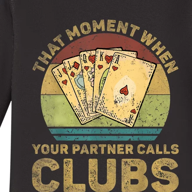 The Moment When Your Partner Call Clubs Euchre Card Game Baby Long Sleeve Bodysuit