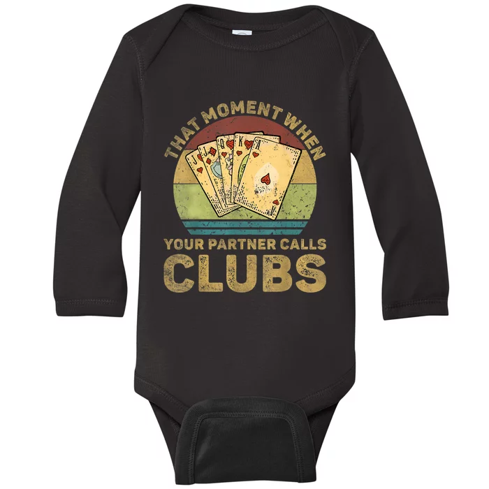 The Moment When Your Partner Call Clubs Euchre Card Game Baby Long Sleeve Bodysuit