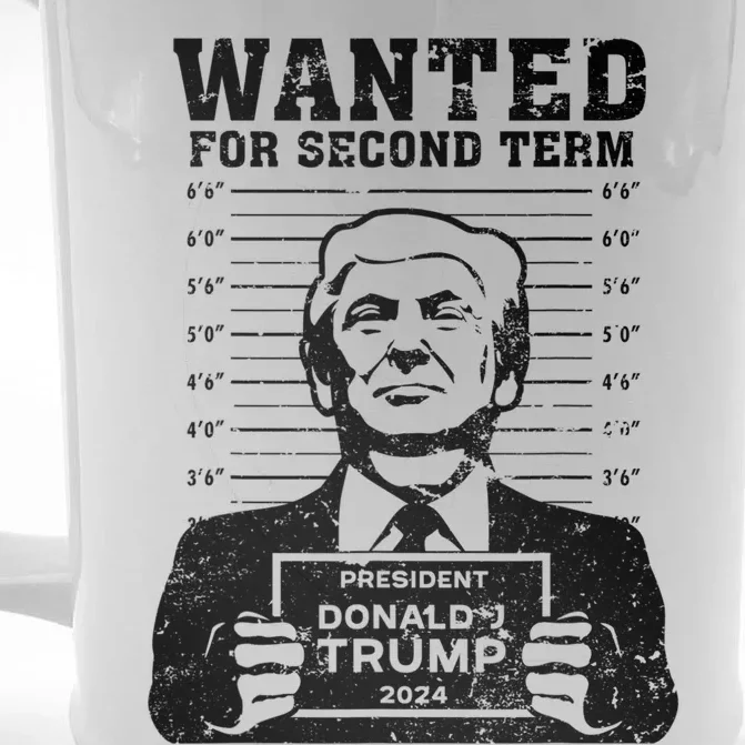 Trump Mugshot Wanted For Second Term 2024 Front & Back Beer Stein