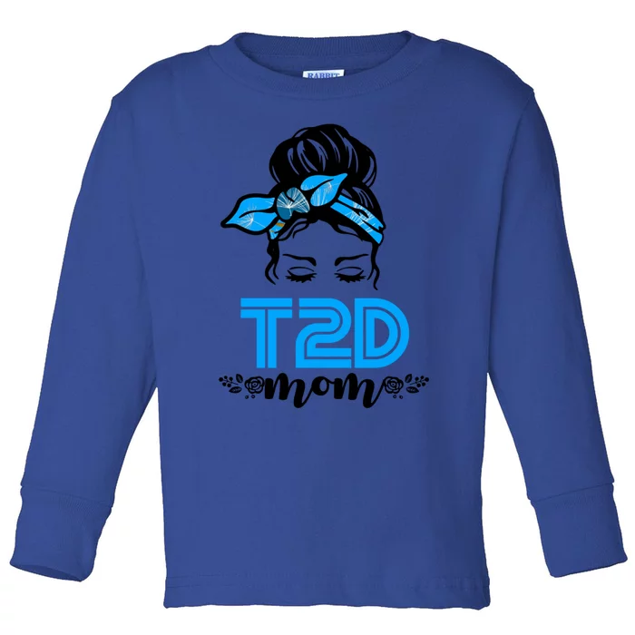 T2d Mom Wife Messy Bun Type 2 Diabetes Awareness Month Gift Toddler Long Sleeve Shirt