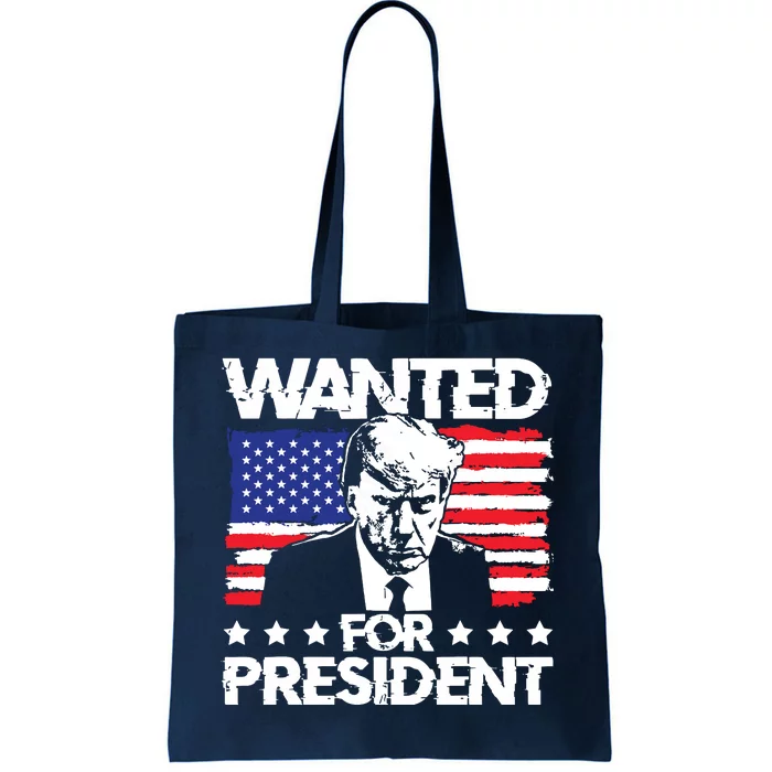 Trump Mugshot Wanted For President 2024 Tote Bag