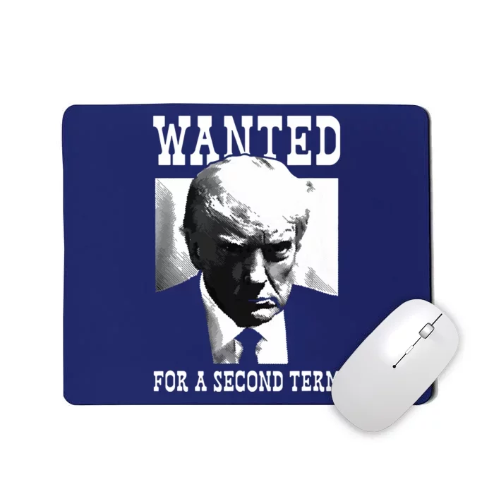 Trump Mugshot Wanted For Second Term 2024 5887 Mousepad