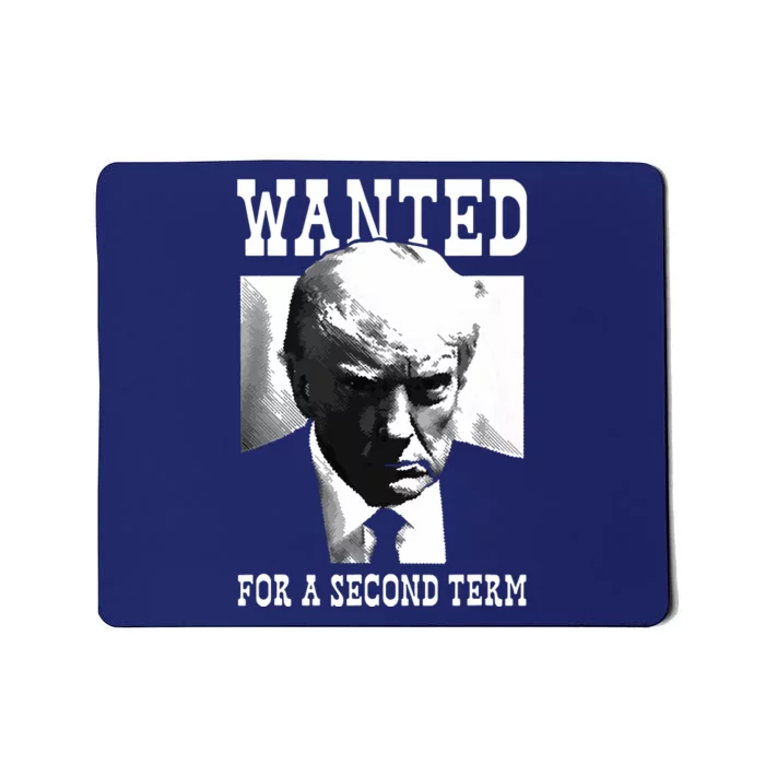 Trump Mugshot Wanted For Second Term 2024 5887 Mousepad