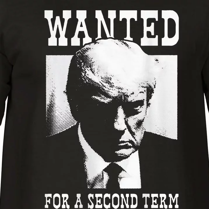 Trump Mugshot Wanted For Second Term 2024 Comfort Colors T-Shirt