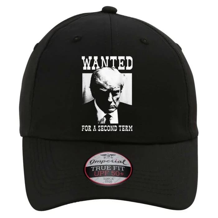 Trump Mugshot Wanted For Second Term 2024 The Original Performance Cap