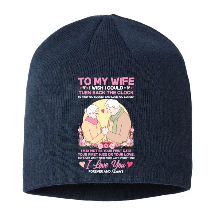 To My Wife I Wish I Could Turn Back The Clock 8 1/2in Sustainable Knit Beanie