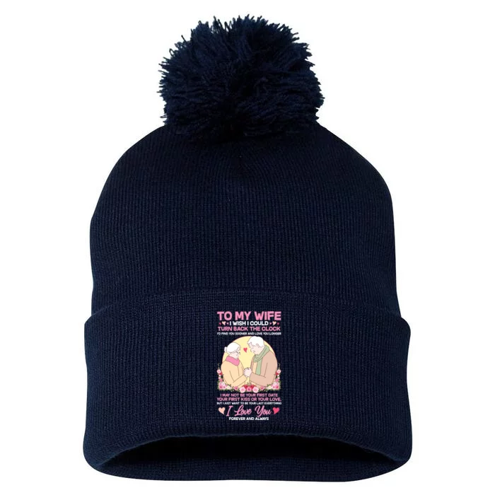 To My Wife I Wish I Could Turn Back The Clock Pom Pom 12in Knit Beanie