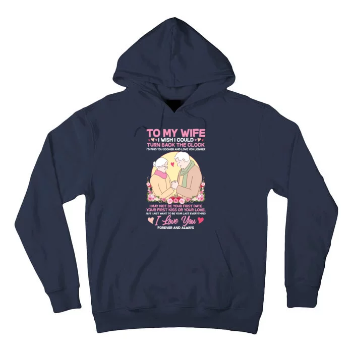 To My Wife I Wish I Could Turn Back The Clock Tall Hoodie