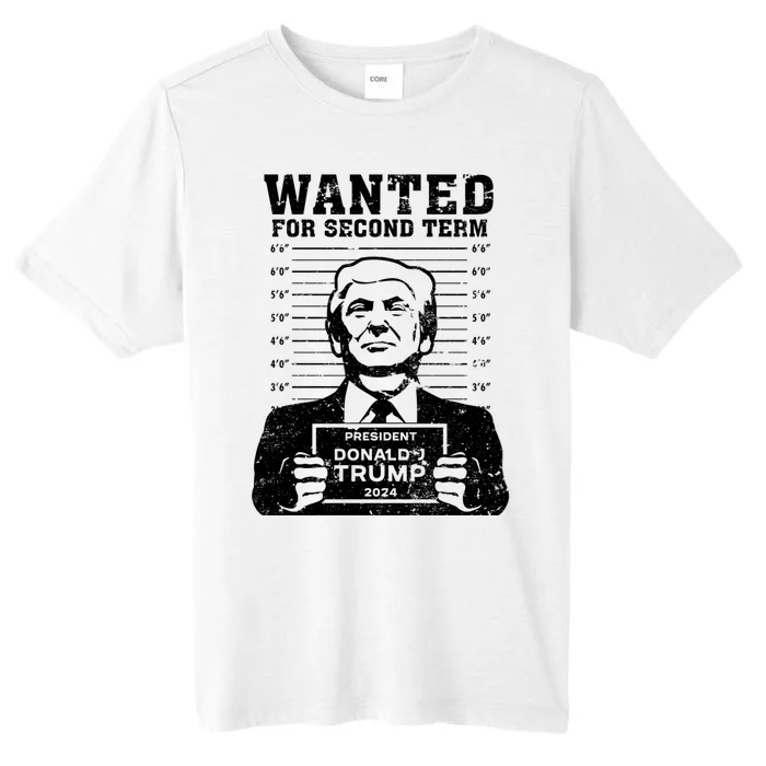 Trump Mugshot Wanted For Second Term 2024 ChromaSoft Performance T-Shirt