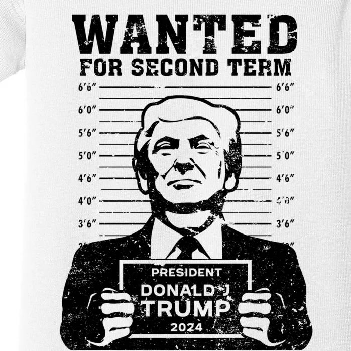 Trump Mugshot Wanted For Second Term 2024 Baby Bodysuit