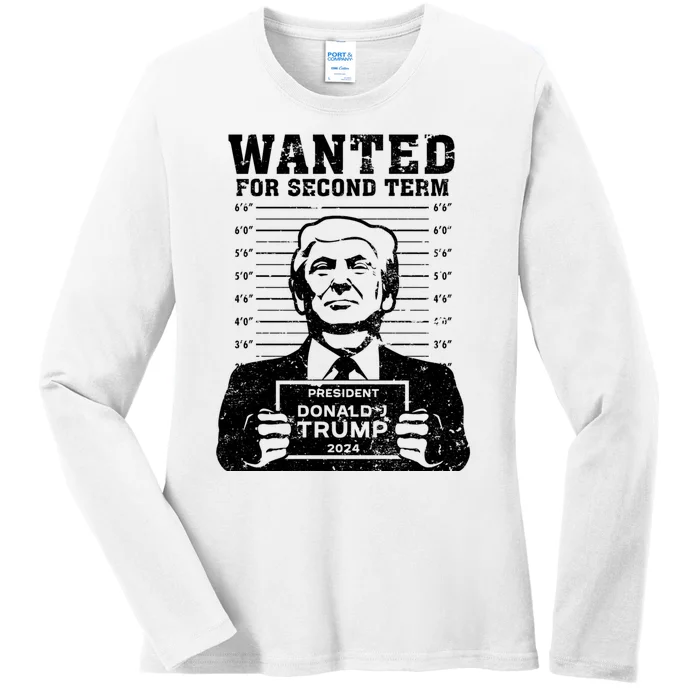 Trump Mugshot Wanted For Second Term 2024 Ladies Long Sleeve Shirt